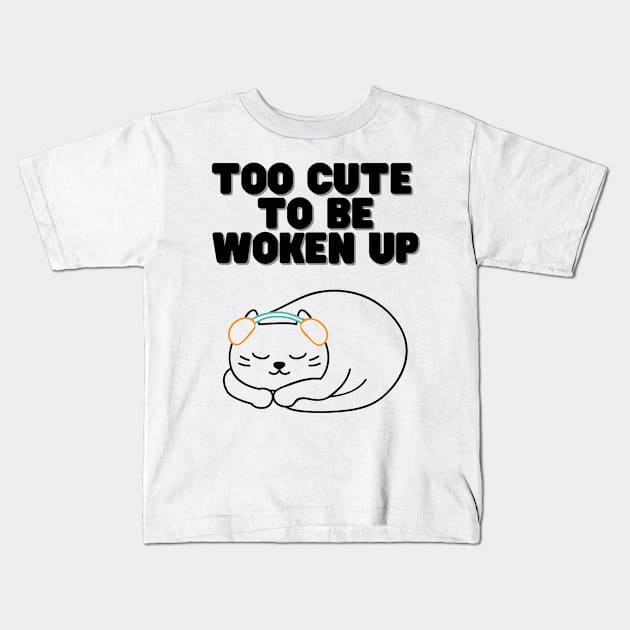 Too cute to be woken up Cat Shirt Kids T-Shirt by SnowballSteps